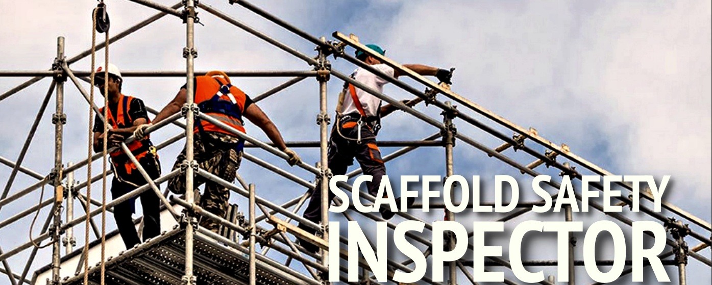 SCAFFOLD INSPECTOR TRAINING - CONFAB Safety Training Center