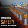 Roadworks Safety & Traffic Management eCert Promo